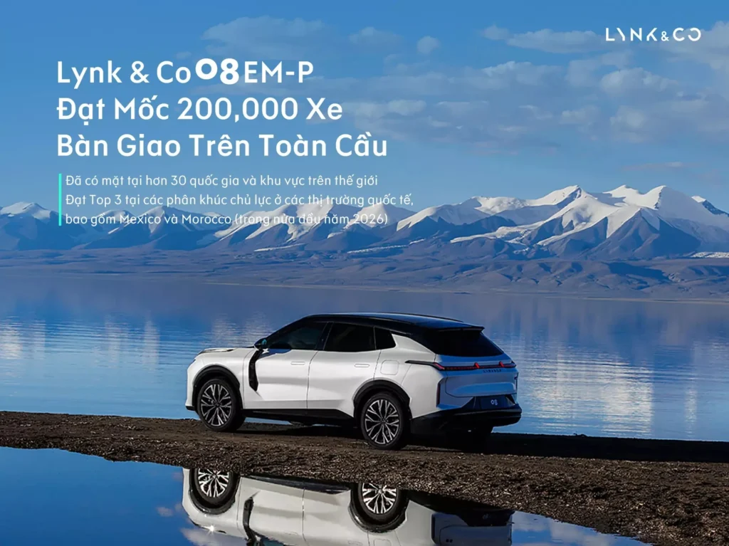 Lynk & Co 08 cán mốc 200.000 xe bàn giao toàn cầu